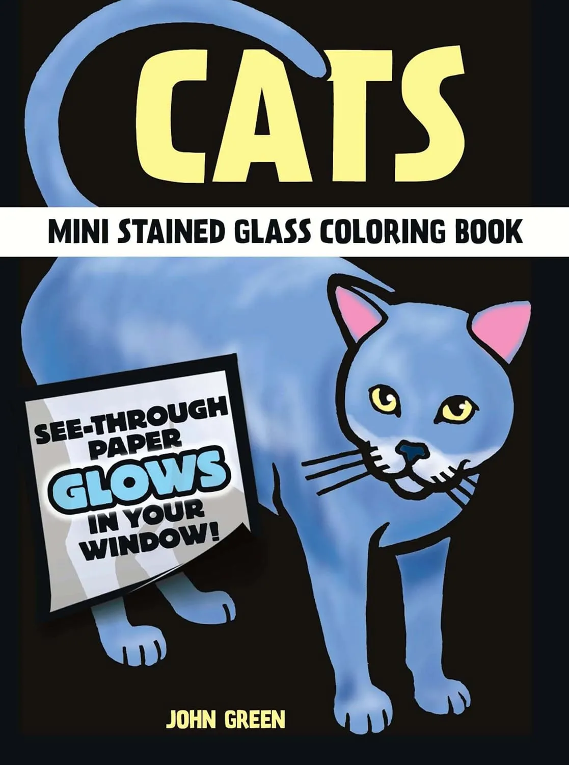 Cats Mini Stained Glass Coloring Book (Dover Little Activity Books: Pets) Paperback  Coloring Book, November 1, 1990