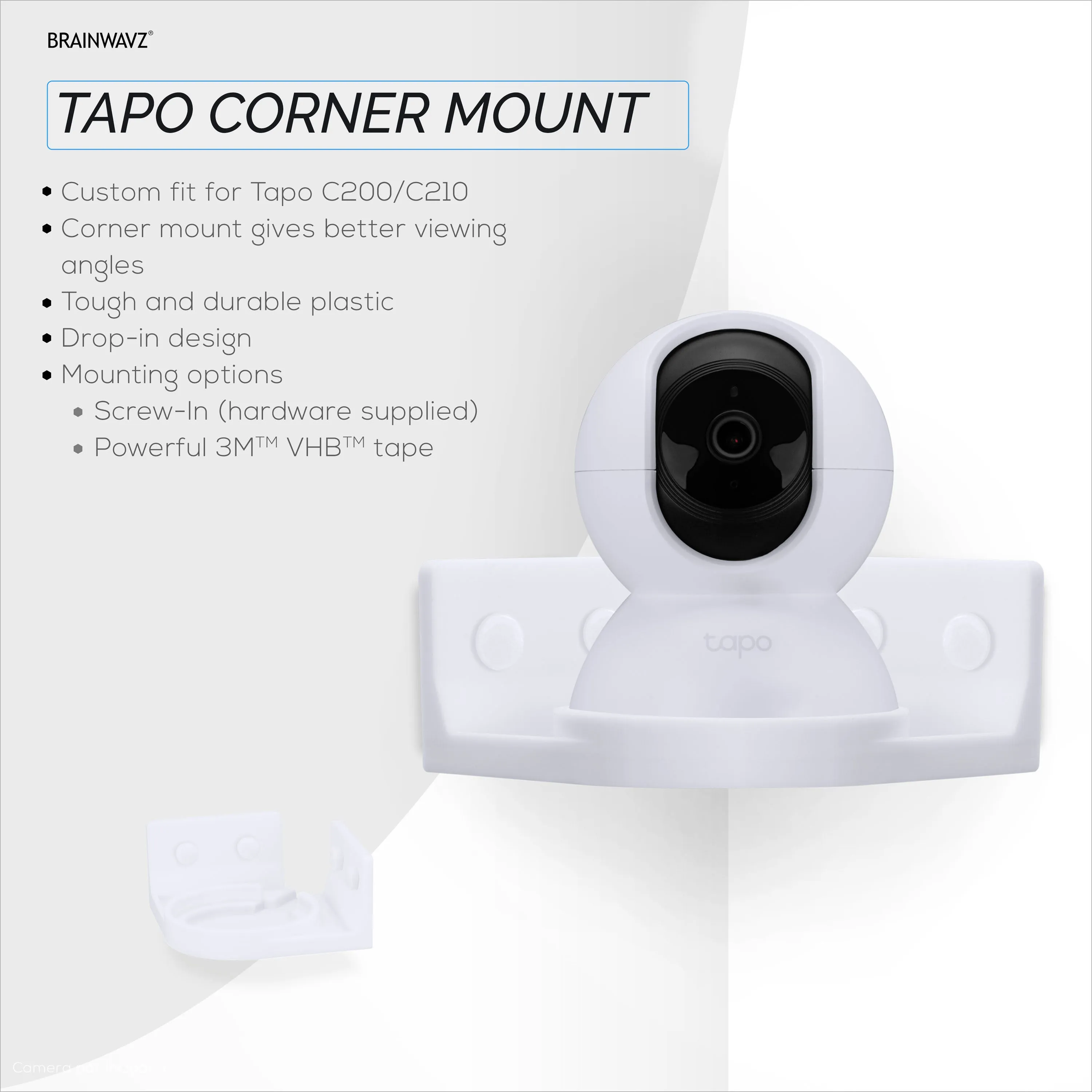 Corner Wall Mount for Tapo Pan/Tilt C200/C210 Pet & Baby Indoor Camera, Security Camera Holder Bracket, Reduce Blind Spots & Clutter, Adhesive & Screw-In Mounting