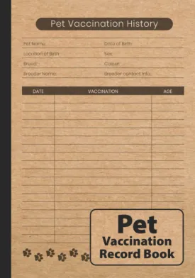 Pet Vaccination Record Book: Immunization Log for Multiple Pets Paperback  May 21, 2023